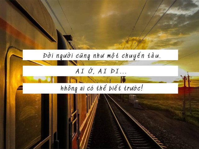 Đời người như chuyến tàu một chiều: Có gặp gỡ chia ly, có vui buồn và cả phút trật bánh - 1