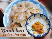 Bếp Eva - Quán bánh bèo chén chả cua nửa thế kỷ ở Sài Gòn, 4 tiếng buổi chiều hết vèo 500 chén