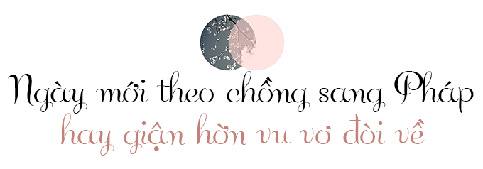 lay pho giam doc nguoi phap, co gai viet ngay nao cung doi ve nuoc - 6