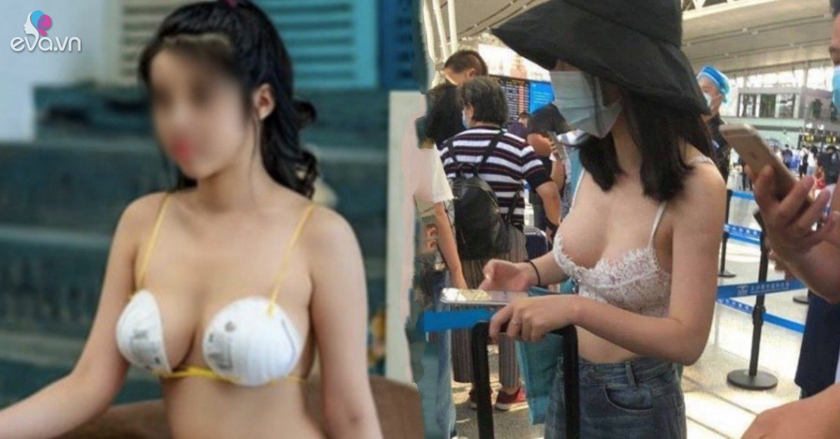 Mặc nội y ra sân bay, lấy khẩu trang làm bikini, những pha ăn mặc cạn lời của chị em