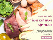Clip Eva - 5 loại thực phẩm giúp tăng khả năng tập trung, nâng cao hiệu quả công việc