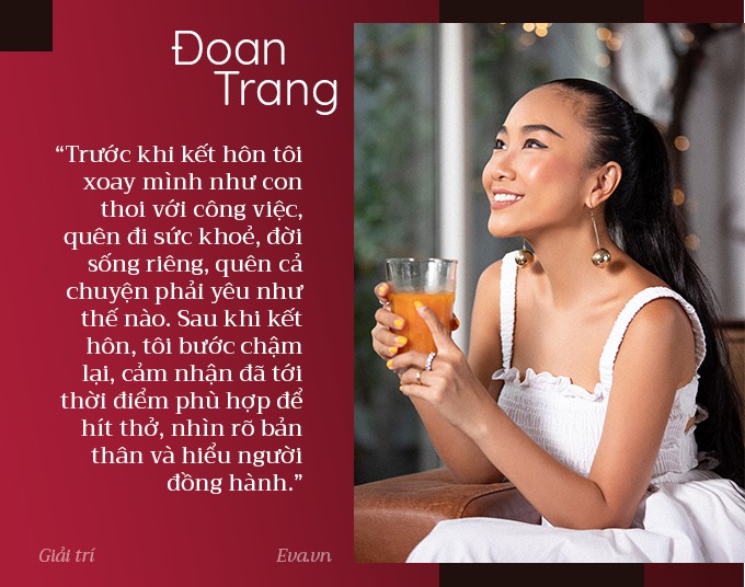 Đoan Trang: amp;#34;Sau cãi vã, dù đúng dù sai chồng Tây luôn chủ động làm hoàamp;#34; - 3
