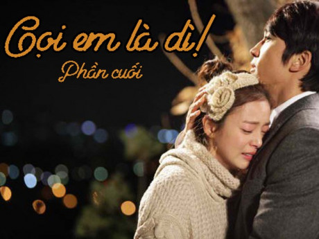 Gọi em là dì! (Phần cuối)
