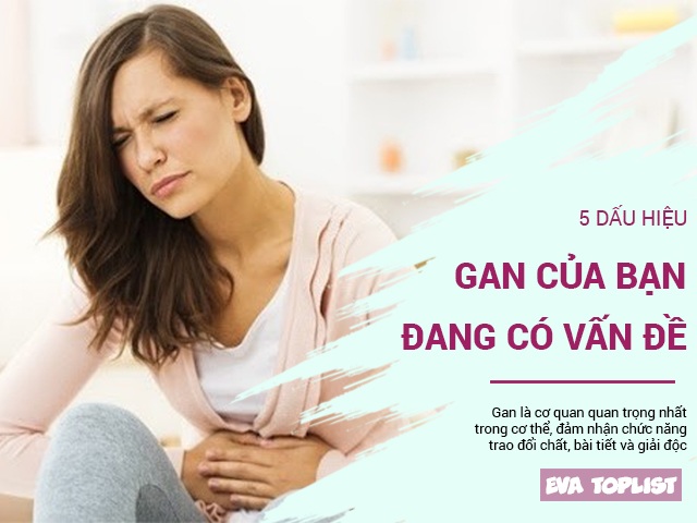 5 dấu hiệu nhận biết gan của bạn đã bị tổn thương, cần gặp bác sĩ ngay