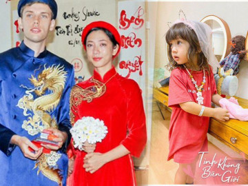 Cô gái Việt lấy thầy giáo Tây, con vừa đẹp lại thạo 3 thứ tiếng, mẹ được chiều như vua