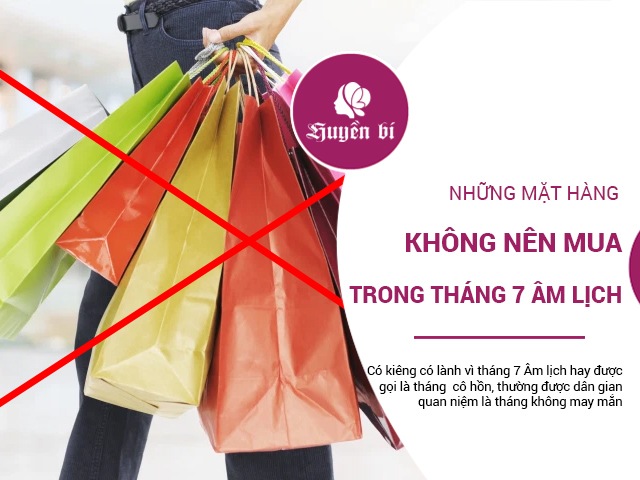 Những mặt hàng tuyệt đối không được mua trong tháng 7 Âm lịch - tháng cô hồn