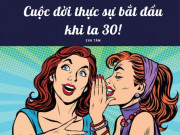 Eva tám - Những bài học quý giá nên tích lũy ở tuổi 30, điều số 2 cần đặc biệt nhớ