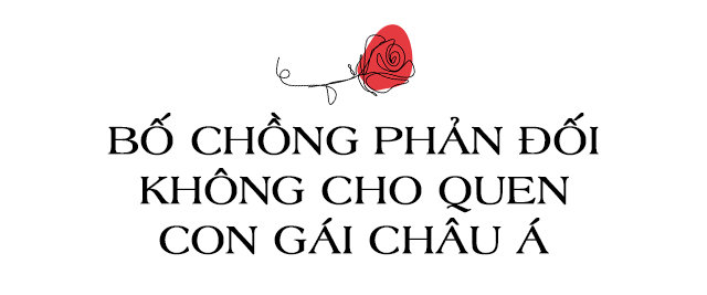 Bố chồng Tây phản đối con lấy vợ Châu Á, cô dâu Việt amp;#34;tung chiêuamp;#34; độc khiến ông mê tít - 3