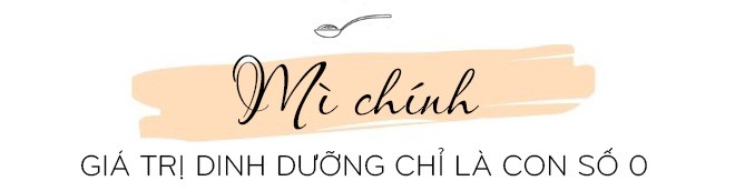 Mì chính không gây ung thư nhưng sẽ cực độc nếu chị em phạm phải 4 điều cấm kị này - 6