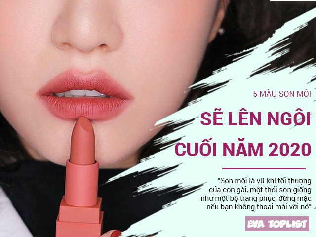 Khám phá 5 màu son hứa hẹn sẽ cực hot vào nửa cuối năm 2020