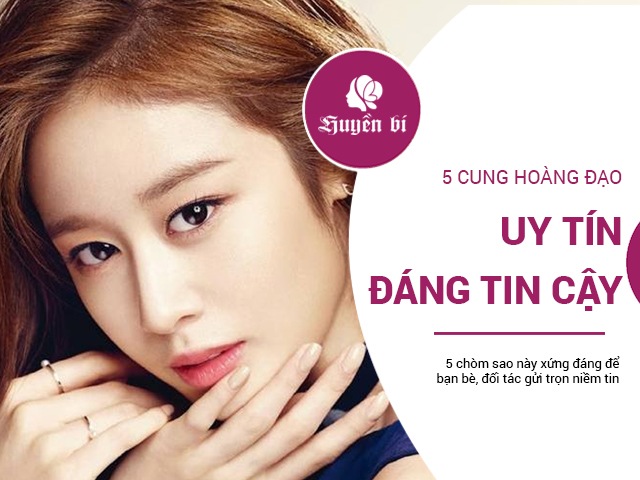 5 cung Hoàng đạo trọng chữ tín, là người bạn đáng tin cậy nhất