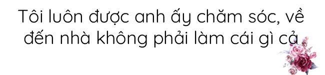 Thu Quỳnh: amp;#34;Bạn trai hiện tại là amp;#39;đại gia tình cảmamp;#39;, về đến nhà tôi không phải làm cái gìamp;#34; - 5