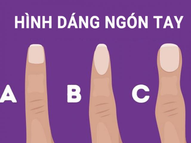 Lướt nhìn hình dáng ngón tay, đoán trúng phóc tính cách từng người