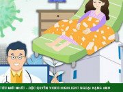 Clip Eva - Video: WHO khuyến cáo 5 bước theo dõi bệnh nhân COVID-19 tại nhà