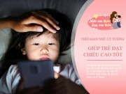 Làm mẹ - Nếu để con liên tục đi ngủ muộn sau 23 giờ đêm, kết quả chiều cao dễ giảm đi 5cm