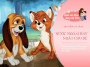 Làm mẹ - Truyện cổ tích nước ngoài hay nhất, mẹ nên đọc cho bé nghe ít nhất một lần