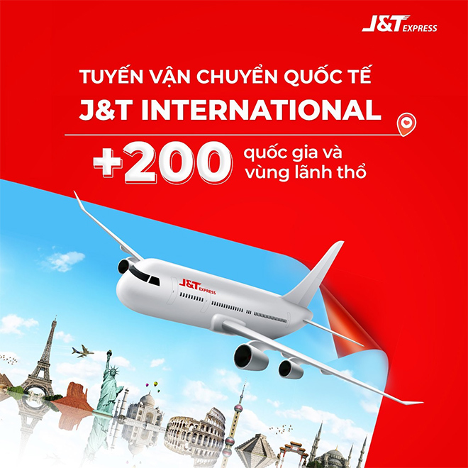 Jamp;T Express mở rộng tuyến vận chuyển quốc tế tới hơn 200 quốc gia và vùng lãnh thổ trên thế giới