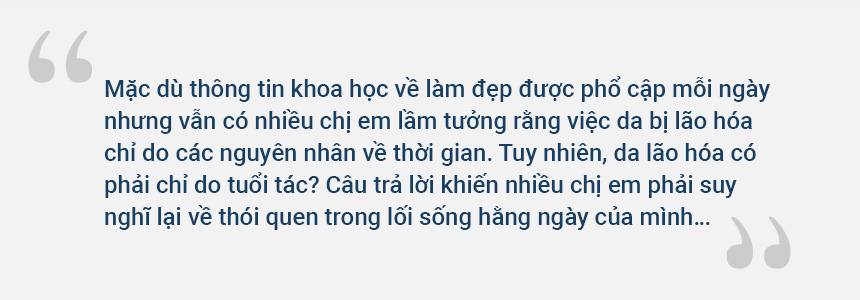 Da lão hóa đâu chỉ do tuổi tác, đáp án khiến chị em phải thay đổi thói quen hằng ngày - 3