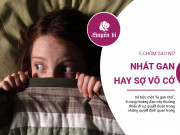 Clip Eva - 5 chòm sao nữ nhát gan, thiếu quyết đoán, hay lo sợ vô cớ
