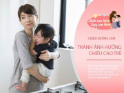 Làm mẹ - 5 sai lầm có thể gây tổn thương cột sống, "đánh cắp" chiều cao trẻ, số 1 nhiều mẹ Việt mắc phải nhất