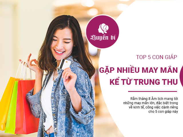 Trung Thu đến, 5 con giáp này tận hưởng may mắn, làm gì cũng thành công