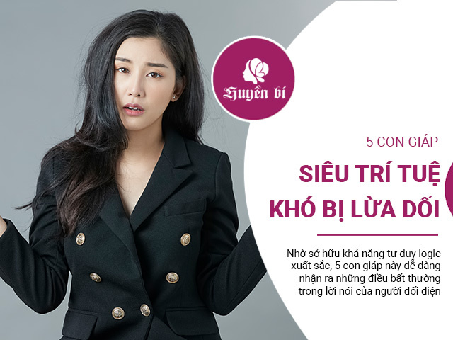 5 con giáp có khả năng tu duy logic siêu hạng, tỉnh táo vượt qua mọi lời dối lừa