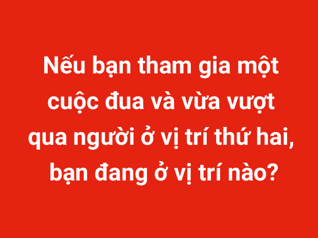 Trắc nghiệm: Trả lời đúng 6 câu này chứng tỏ IQ của bạn rất cao