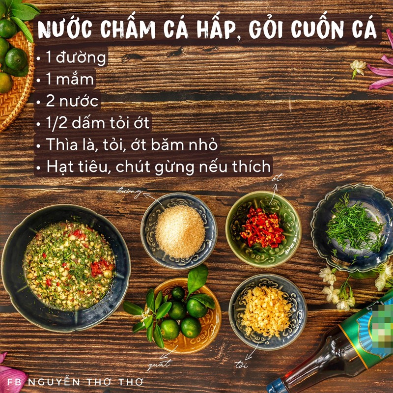 Tỉ lệ: 1 đường, 1 mắm, 2 nước, 1/2 dấm tỏi ớt, thìa là, tỏi, ớt băm nhỏ, hạt tiêu, ít gừng nếu thích.
