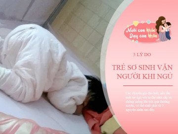 Trẻ sơ sinh thích chổng mông, sấp mặt khi ngủ, tưởng đáng yêu nhưng tiềm ẩn nguy cơ gây bệnh
