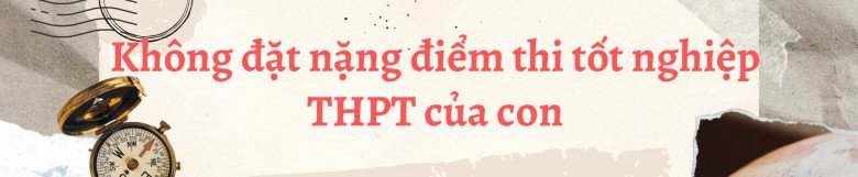 Sắp công bố điểm thi tốt nghiệp THPT 2023: Năm nay nhiều phụ huynh không lo lắng, không hồi hộp vì đã có nhiều thay đổi - 1