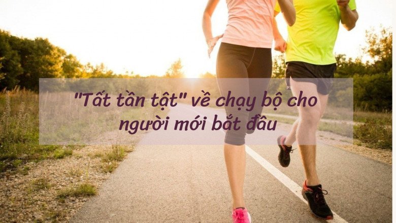 Nhập môn chạy bộ: Bạn biết loạt lợi ích của việc chạy bộ, nhưng đã biết bắt đầu từ đâu? - 1