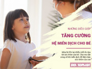 Clip Eva - Để tăng cường hệ miễn dịch cho bé, cha mẹ cần chú ý tạo những thói quen này