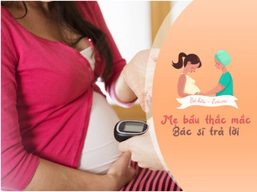 Bác sĩ sản khoa chia sẻ thực đơn 6 bữa/ngày cho mẹ bầu bị tiểu đường thai kỳ để mẹ khỏe con an toàn