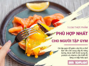 Clip Eva - 5 loại thực phẩm cho phụ nữ tập gym, tăng cơ hay giảm cân đều cực kỳ phù hợp