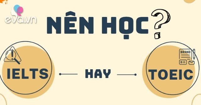 View - Phân biệt IELTS và TOEIC: Đều là chứng chỉ tiếng Anh nhưng khác nhau một trời một vực, nhiều người chưa biết