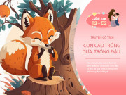 Nuôi con IQ EQ - Truyện cổ tích: Cáo trồng dưa, trồng đậu