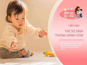 7 dấu hiệu trẻ sơ sinh thông minh, 4 giờ sau khi chào đời đã có biểu hiện