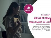Clip Eva - 5 con giáp tuyệt đối kiêng đi đêm trong tháng 7 "cô hồn"