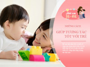 Nuôi con IQ EQ - Tổng hợp những trò chơi với trẻ sơ sinh 0 - 2 tuổi giúp con thông minh, gắn bó tình cảm với bố mẹ