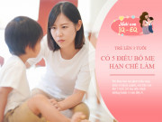 Nuôi con IQ EQ - 5 hành vi bố mẹ hạn chế làm sau khi trẻ lên 3 tuổi, con tự nhiên biết vâng lời