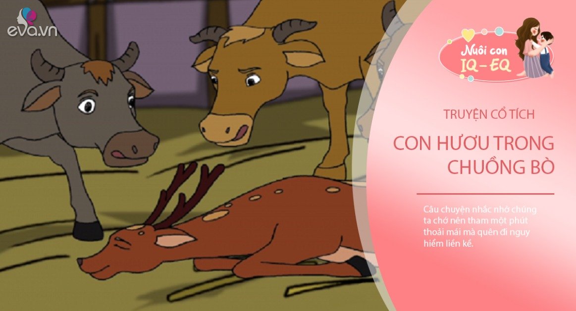 Gallery - Truyện cổ tích: Con hươu trong chuồng bò