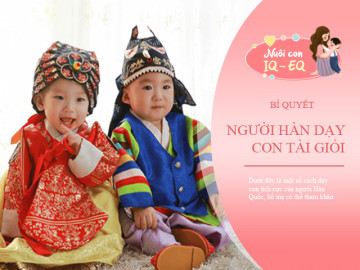 Bố mẹ Hàn Quốc có 6 nguyên tắc vàng dạy con lớn lên giỏi giang