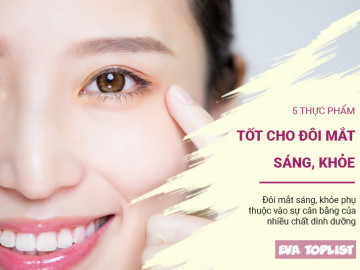 5 thực phẩm tốt cho đôi mắt sáng, khỏe