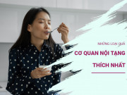 Sức khỏe - Những thực phẩm cơ quan nội tạng thích nhất, ăn vào thận khỏe, gan mạnh, tốt hơn ăn nhân sâm, tổ yến