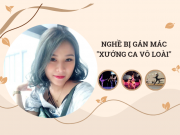 Tin tức - Người phụ nữ làm nghề từng bị gán mác "xướng ca vô loài", tiết lộ thu nhập khi vào mùa chạy show