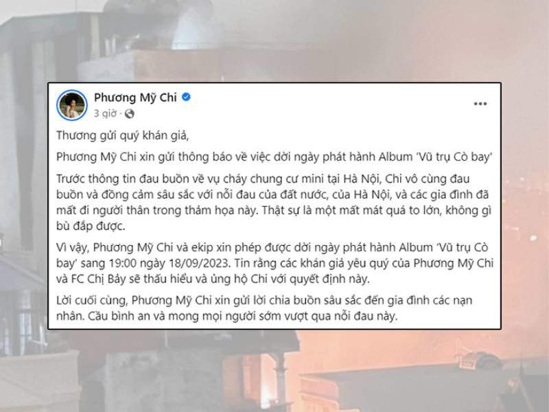 Trước sự mất mát quá lớn của vụ cháy chung cư mini ở Hà Nội, Phương Mỹ Chi dời ngày ra mắt album để bày tỏ sự đồng cảm và chia buồn sâu sắc với gia đình các nạn nhân.
