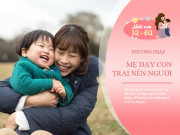 Nuôi con IQ EQ - Chi tiết 11 cuộc trò chuyện giữa người mẹ và con trai, điều đã khiến sau 18 năm cậu thầm cảm ơn mẹ