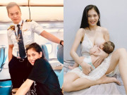 Yêu con - Bà xã cơ trưởng Việt từng gây sốt với ảnh cho con bú, 3 năm sau kể kinh nghiệm nuôi con khéo