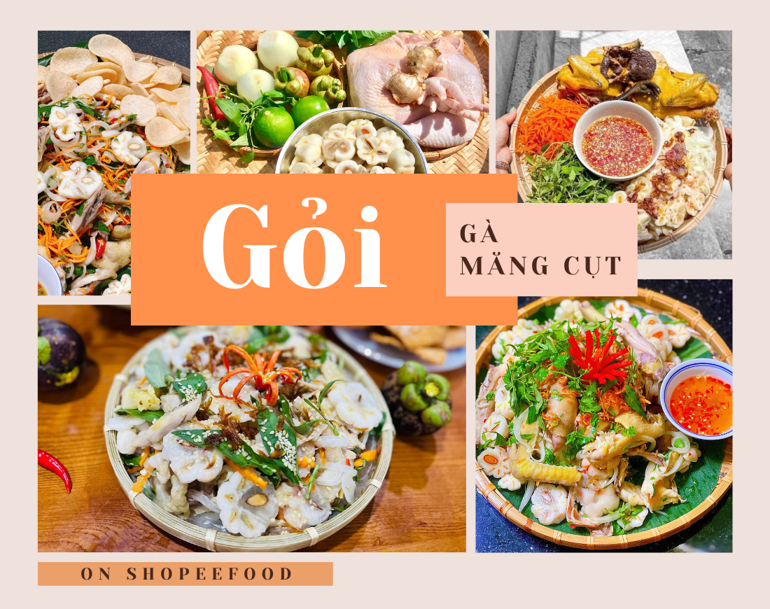 Gỏi gà măng cụt vốn là món đặc sản phổ biến ở Bình Dương và các tỉnh Nam Bộ nhưng năm nay bỗng trở thành “cơn sốt” trên khắp cả nước (Nguồn ảnh: Foody)