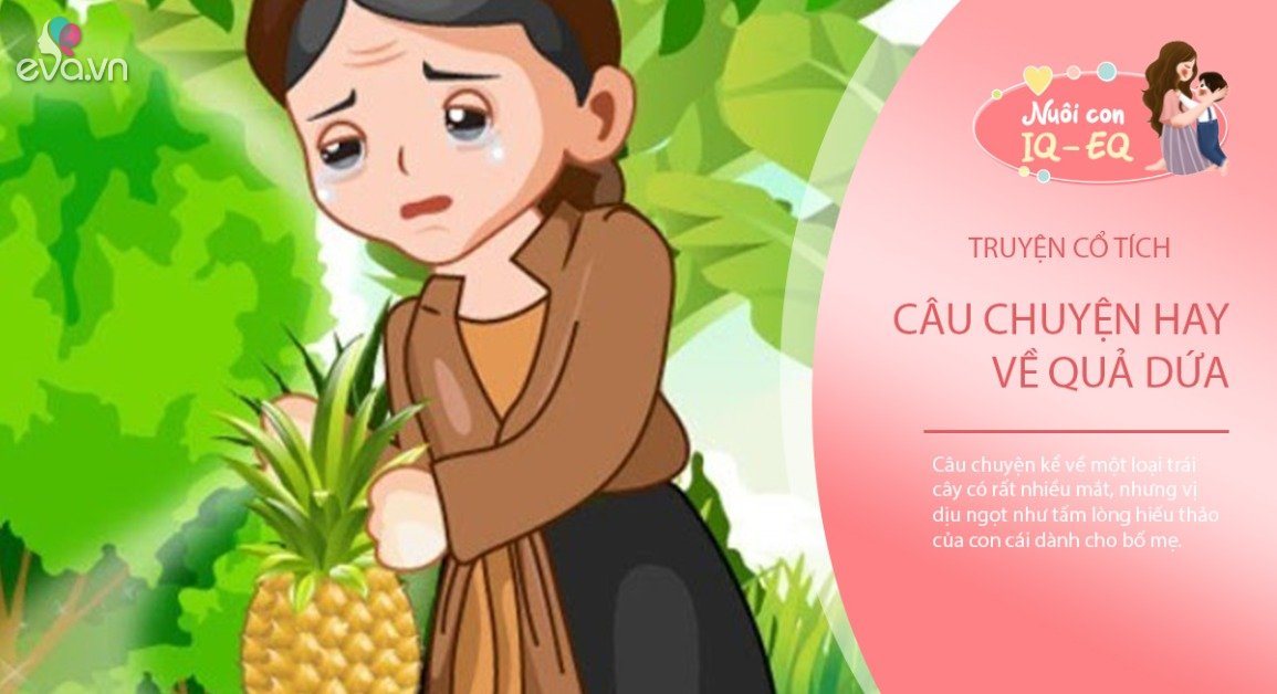 Gallery - Truyện cổ tích: Sự tích quả dứa (Trái thơm)